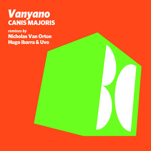 Canis Majoris (Hugo Ibarra & Uvo Interstellar Mix)