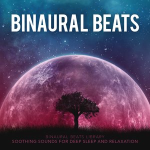 Binaural Beats: Soothing Sounds for Deep Sleep and Relaxation