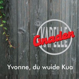 Yvonne, du wuide Kua