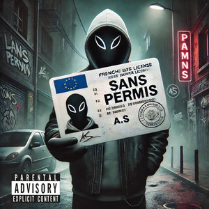 SANS PERMIS (Explicit)