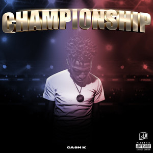 Championship (Explicit)