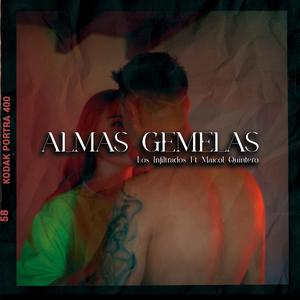 Almas Gemelas (feat. Los Infiltrados)