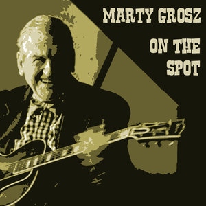 Marty Grosz - Whoa Babe
