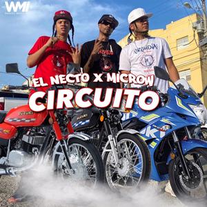 El Necto - Circuito (feat. Microw) (Explicit)