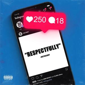 Respectfully(feat. Abm Brody) (Explicit)