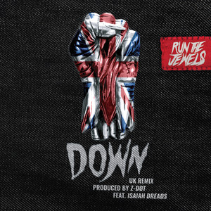 Down (Z Dot UK Remix) [Explicit]