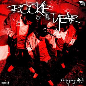 Rookie Of Tha Year (Explicit)