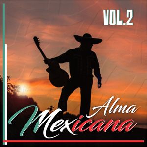 Alma Mexicana, Vol. 2