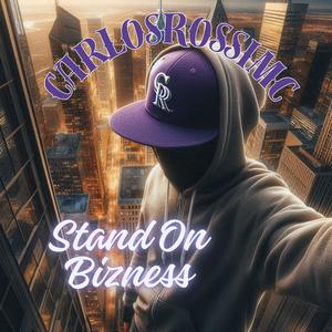 Stand On Bizness