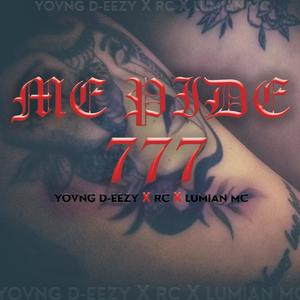 ME PIDE777 (feat. Lumian Mc & Rc)