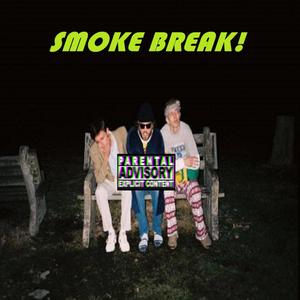 Smoke Break! (Explicit)