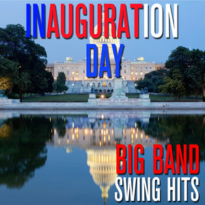 Re-Elected! - Classic Big Band Hits to Celebrate Barack Obama