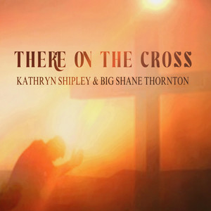 There on The Cross