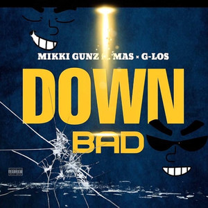 Down Bad (Explicit)