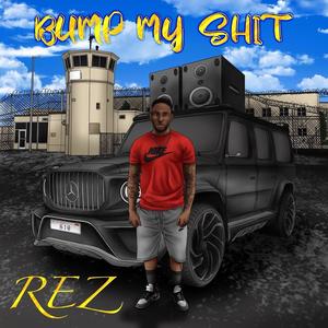 Bump my **** (feat. Daze dontrelle) (Explicit)