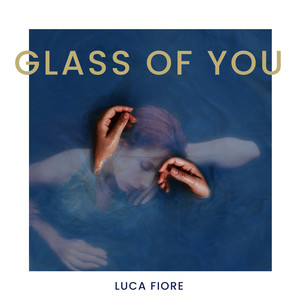 Glass Of You