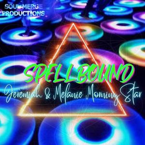 SpellBound (feat. Melanie MorningStar)