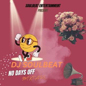 No Days Off (DJ Mix)