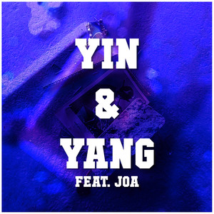 YIN & YANG (feat. Joa)