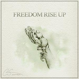 Freedom Rise Up
