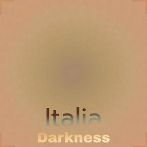 Italia Darkness