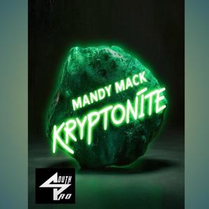 KRYPTONITE by Mandy Mack (Explicit)