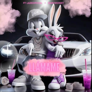 Llamame (feat. Lazeoficial. & Babymoney)