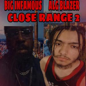 Close Range 2 (feat. Big Infamous) (Explicit)