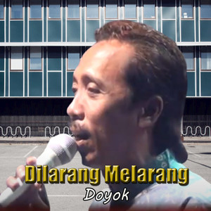 Dilarang Melarang