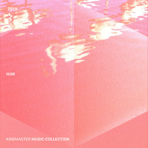 KineMaster Music Collection 2019 MAR