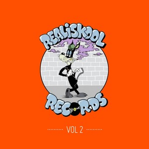 Realiskool Records, Vol. 2 (Sus, GR Joe, Virus, Rik Flow, Lox Man, A'ria, Shottz, Mendull Man, Damien Soul & J Darkz appear courtesy of Realiskool Records. Mastered & recorded at Realiskool Records)