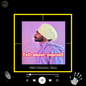 Tell About Yourself