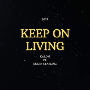 Keep On Living (feat. Derek Starling)