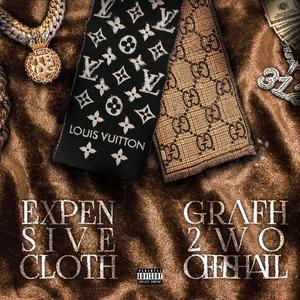 Expensive Cloth (feat. Grafh)