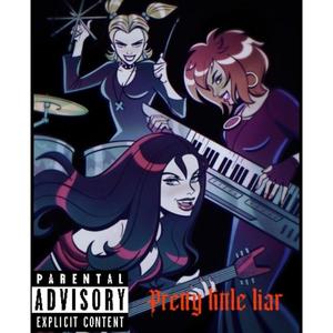 PRETTY LITTLE LIAR (Explicit)