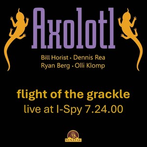 Flight of the Grackle: Live at I-Spy 7.24.2000