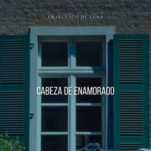 Cabeza de enamorado (Explicit)