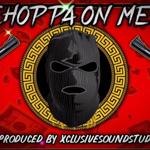 Choppa On Me (Explicit)