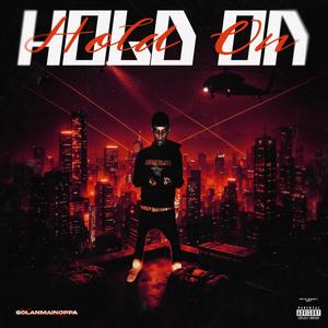 HOLD ON (Explicit)
