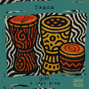 Twana (Leon Blaq Remix)