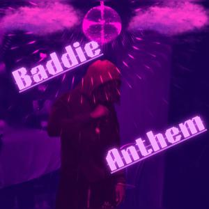 Baddie anthem (feat. Ely$ian)