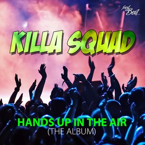 Hands up in the Air (Explicit)