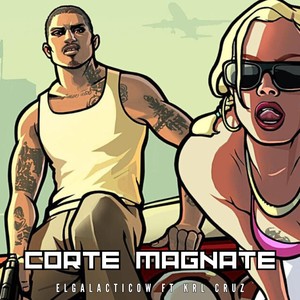 CORTE MAGNATE (Remix|Explicit)
