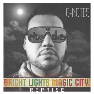 Bright Lights Magic City Reprise