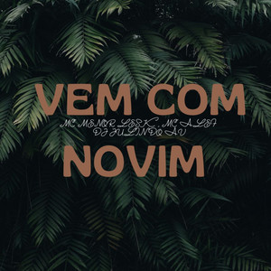 Vem Com Novim (Explicit)