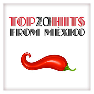 Top 20 Hits from México