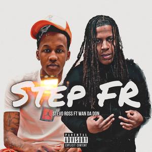 Step Fr (feat. Wan Da Don) [Explicit]