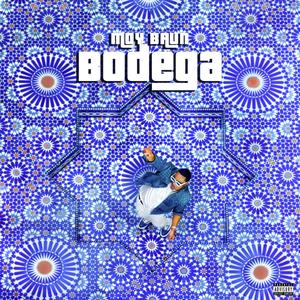 Bodega (Explicit)