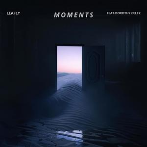 Moments (feat. Dorothy Celly)