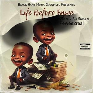 Life Before Fame (Explicit)